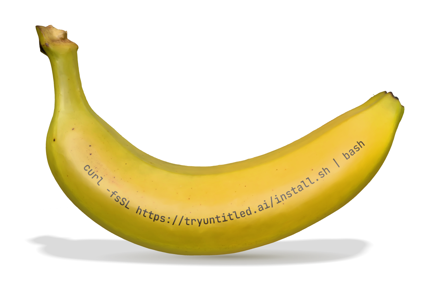 A yellow banana printed with the installation command: curl -fsSL https://tryuntitled.ai/install.sh | bash